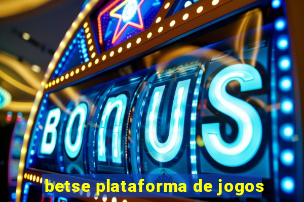 betse plataforma de jogos